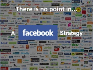 There is no point in... A Strategy 