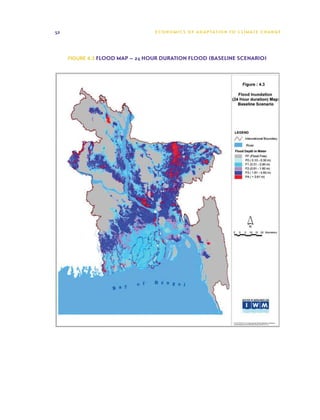 52                               E C O N O M I C S O F A D A P TAT I O N T O C L I M AT E C H A N G E




     Figure 4.3 Flood map – 24 Hour Duration Flood (baseline scenario)
 