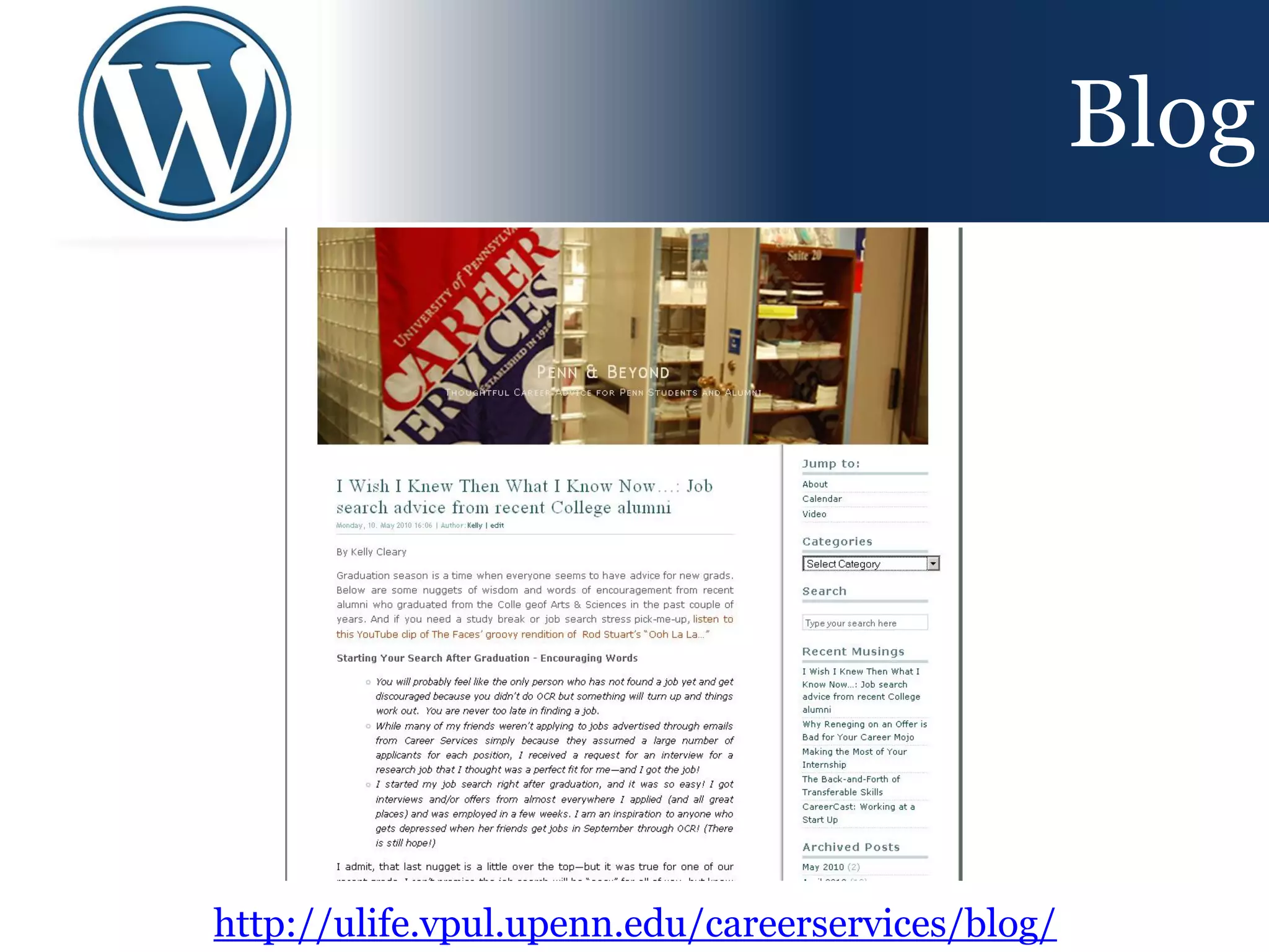 Blog




http://ulife.vpul.upenn.edu/careerservices/blog/
 