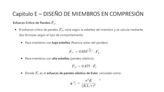 Capitulo E – DISEÑO DE MIEMBROS EN COMPRESIÓN
 