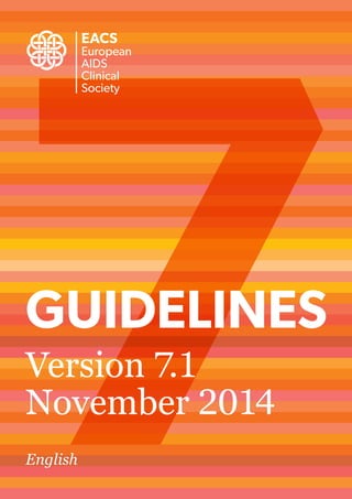 GUIDELINES
Version 7.1
November 2014
English
 
