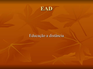 EAD ,[object Object]