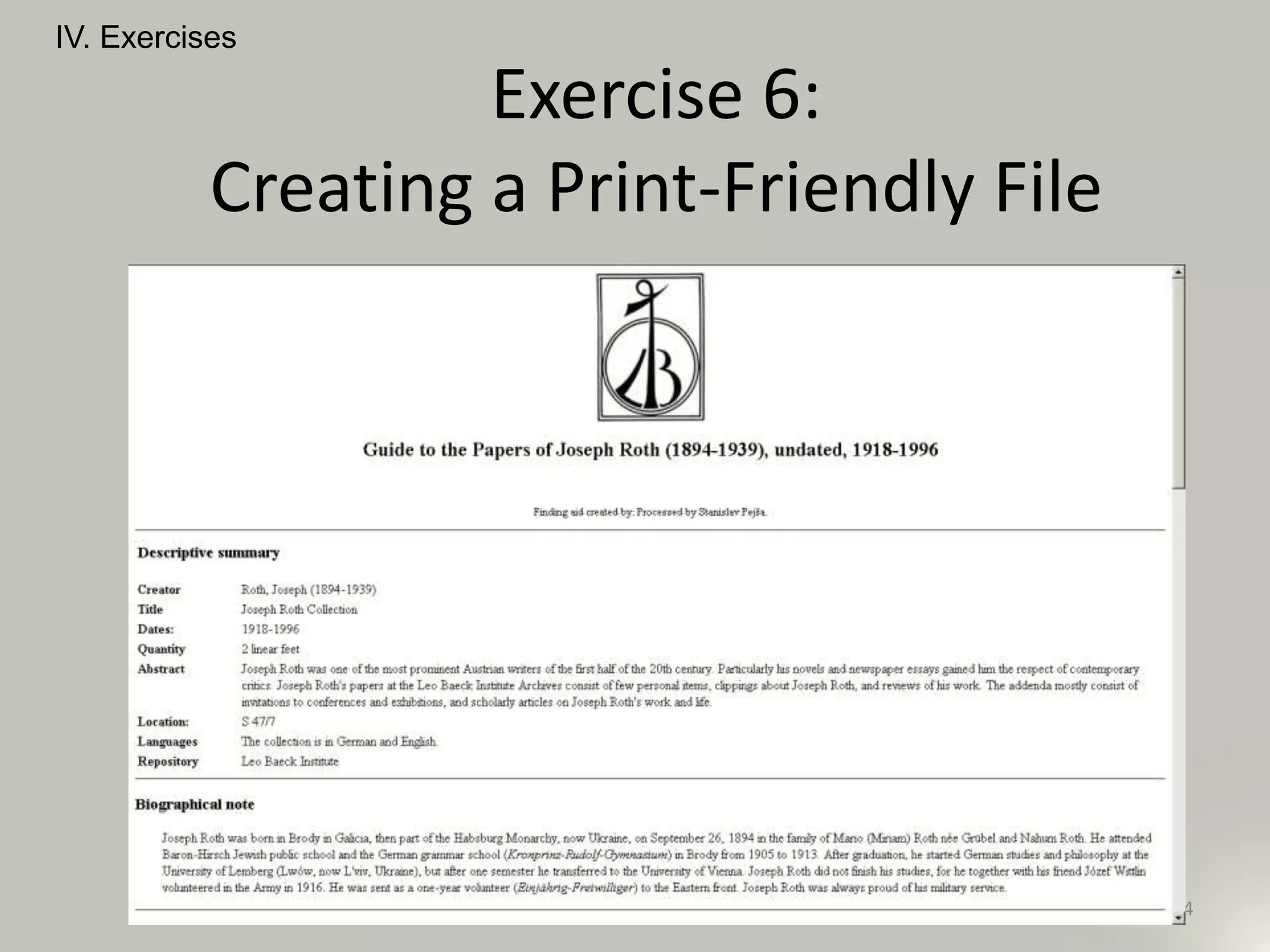 IV. Exercises
94
Exercise 6:
Creating a Print-Friendly File
 