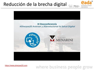 Reducción de la brecha digital
https://www.sherpas20.com
 