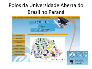Polos da Universidade Aberta do Brasil no Paraná 
