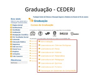 Graduação - CEDERJ 