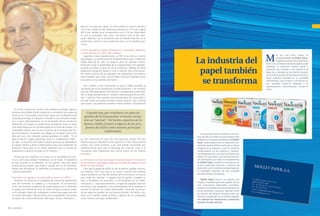 para ver el coste per cápita. En estos países el coste es de 40 a
                                                                       120 e per cápita al año. Nosotros estamos en 47 e por cápita
                                                                       (60 e por catalán pero recuperando unos 13 e por publicidad)
                                                                       lo cual es aceptable. Sale como una buena cena al año (bro-
                                                                       mea). Además, con la revolución que ha habido este año en el
                                                                       audiovisual, somos la única televisión que no ha perdido posi-
                                                                       ciones.

                                                                       La TDT dibujará un nuevo escenario en el panorama televisivo,
                                                                       ¿Cómo afronta la CCRTV este cambio?
                                                                         Supone un reto impresionante. La TDT no es sólo un cambio
                                                                       tecnológico. La transformación fundamental es que la televisión
                                                                       digital deja de ser sólo un receptor para ser también emisor.
                                                                       Entonces surge la posibilidad de la interactividad. Por ejemplo,
                                                                       cuando se emita un anuncio de un producto, además de verlo
                                                                       podremos comprarlo desde el sofá o solicitar más información.
                                                                       Por tanto la forma de ver televisión irá cambiando y los innova-
                                                                       dores tendrán que crear nuevas ideas como por ejemplo hacer
                                                                       una porra en los partidos de fútbol.

                                                                          Otro cambio y más importante es que se habrá acabado la
                                                                       necesidad de ver los programas cuando se emiten. Con un disco
                                                                       duro de 300 gigas dentro del televisor, el espectador podrá dise-
                                                                       ñar su propia programación, siempre sobre programas ya emiti-
                                                                       dos. Cada vez más seremos unos productores de contenidos a
                                                                       los que cada cual podrá acceder cuando quiera y de la forma
                                                                       que quiera. Las audiencias tendrán menos sentido. Actualmente

      En el 86, cuando era ministro de industria y energía, algunos
   sectores industriales tenían miedo de la competencia europea al          Cuando hay que establecer un plan de
   entrar en la Comunidad, entre otras cosas, por la diferencia del
                                                                          gestión de la Innovación, es bueno contar
   coste de la energía. Encargué un estudio a una consultora ingle-
   sa y vi que, efectivamente, en el escandallo de los productos          con un “partner”. De hecho, nosotros así lo
   fabricados en España el componente energético tenía un peso            hemos creído al tener a alguno de los pro-
   más importante que en los fabricados en el resto de Europa. Los         fesores de EADA como nuestro principal
   industriales decían que era por el precio de la energía que fija-                     colaborador.
   ba el ministerio y me pedían una rebaja. Yo contesté que no era
   sólo por eso, sino también porque gastaban el doble. “Si os
   bajo el precio y seguís gastando igual no arreglaremos nada”,       ya hay momentos en que hay más personas viendo TV3 por
   les dije. Lo que hice fue subir el precio para que se espabilaran   internet que por televisión como pasó en el 11M. Ahora hemos
   en gastar menos y dimos subvenciones para que cambiaran los         creado una nueva emisora, iCat, que puede escucharse por
   procesos. Hasta que no se vieron obligados por su cuenta de         radiofrecuencia pero que se descarga por internet. Está es la
   explotación a ahorrar energía no lo hicieron.                       innovación más importante que hemos hecho en los últimos
                                                                       tres años.
      Hasta que las empresas no se vean en la necesidad de inver-
   tir en I+D+i para obtener beneficios, no lo harán. El problema      La formación es clave para seguir una estrategia de innovación
   es que cuando se lo planteen ya no podrán. Hay que darse            en la empresa, ¿qué papel juega una escuela de negocios como
   cuenta de que tienen que invertir cuando aún no lo necesitan,       EADA en este sentido?
   tienen que anticiparse. En definitiva, es necesario un cambio de       Creo que el papel de EADA lo han de definir ustedes mismos,
   cultura empresarial.                                                no nosotros. Pero una cosa sí es cierta: cuando una empresa
                                                                       quiere establecer un Plan de Gestión de la Innovación, es bueno
   Esta lógica no rige para un ente público como la CCRTV?             que tenga de “partner” a alguien que le ayude a modelar su
      Nosotros no tenemos un problema de cuenta de explotación         plan, a establecer sus procesos, y a acompañarlo en su imple-
   sino de mantener la calidad y la innovación sin incrementar         mentación y , muy especialmente, a organizar aquellas acciones
   coste. No tenemos problema de costes porque ver la televisión       formativas que ayudarán a los profesionales de la empresa a
   es gratis pero hemos de tener la visión de que el servicio públi-   recorrer el camino con menos dificultades. Para ello, las escue-
   co lo sufragan todos los ciudadanos y tienen que pagar por ello     las de negocios pueden ser una buena solución. De hecho, nos-
   un coste razonable. Hemos hecho una comparación con países          otros así lo hemos creído al tener a alguno de sus profesores
   europeos de nuestra dimensión (Noruega, Suecia, Dinamarca...)       como nuestro principal colaborador. I



10 I EADAVIEW
 