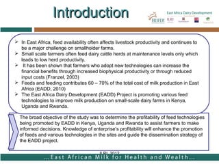 Costs and benefits analysis of feed technologies promoted by the East Africa Dairy Development Project (EADD): Study conducted in Rwanda, Uganda and Kenya