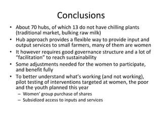 Using hubs to increase smallholder farmers’ access to services: Experiences from the East Africa Dairy Development Project
