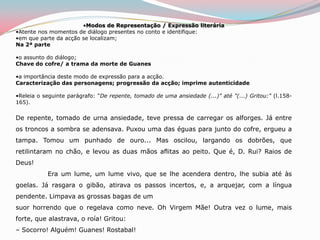 _ RuiApesar de ser "o mais avisado", Rui foi aquele que teve uma morte mais horrível.Descreva-a, por palavras suas.Após a ingestão do vinho envenenado, Rui sentia tonturas, um fogo que o consumia por dentro, cambaleava, babava e berrava.