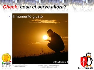 Check:  cosa ci serve allora? Il momento giusto interdrinks.it 