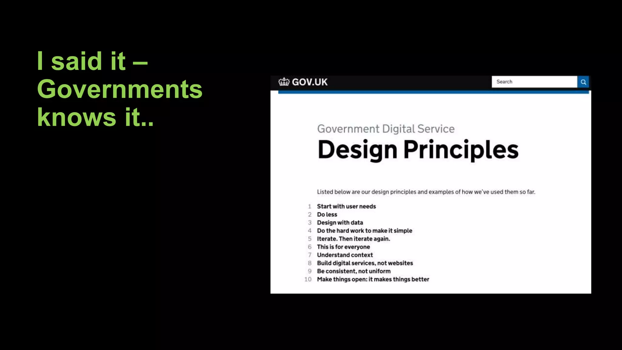 I said it –
Governments
knows it..
 