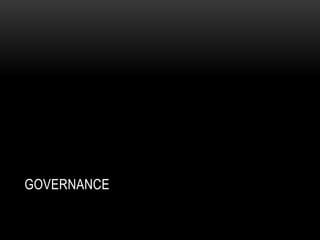 GOVERNANCE
 