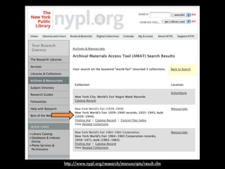 http://www.nypl.org/research/manuscripts/result.cfm
 