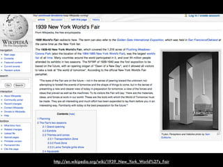 http://en.wikipedia.org/wiki/1939_New_York_World%27s_Fair
 