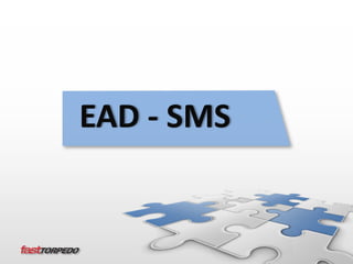 EAD - SMS
 