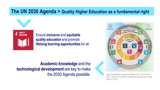 Ensure inclusive and equitable
quality education and promote
lifelong learning opportunities for all.
The UN 2030 Agenda >...