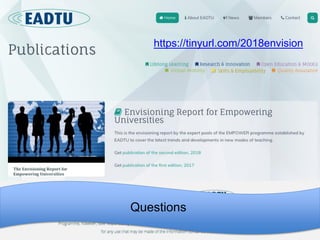 [EADTU-EU Summit 2018] The Envisioning Report for Empowering Universities 2nd ed.