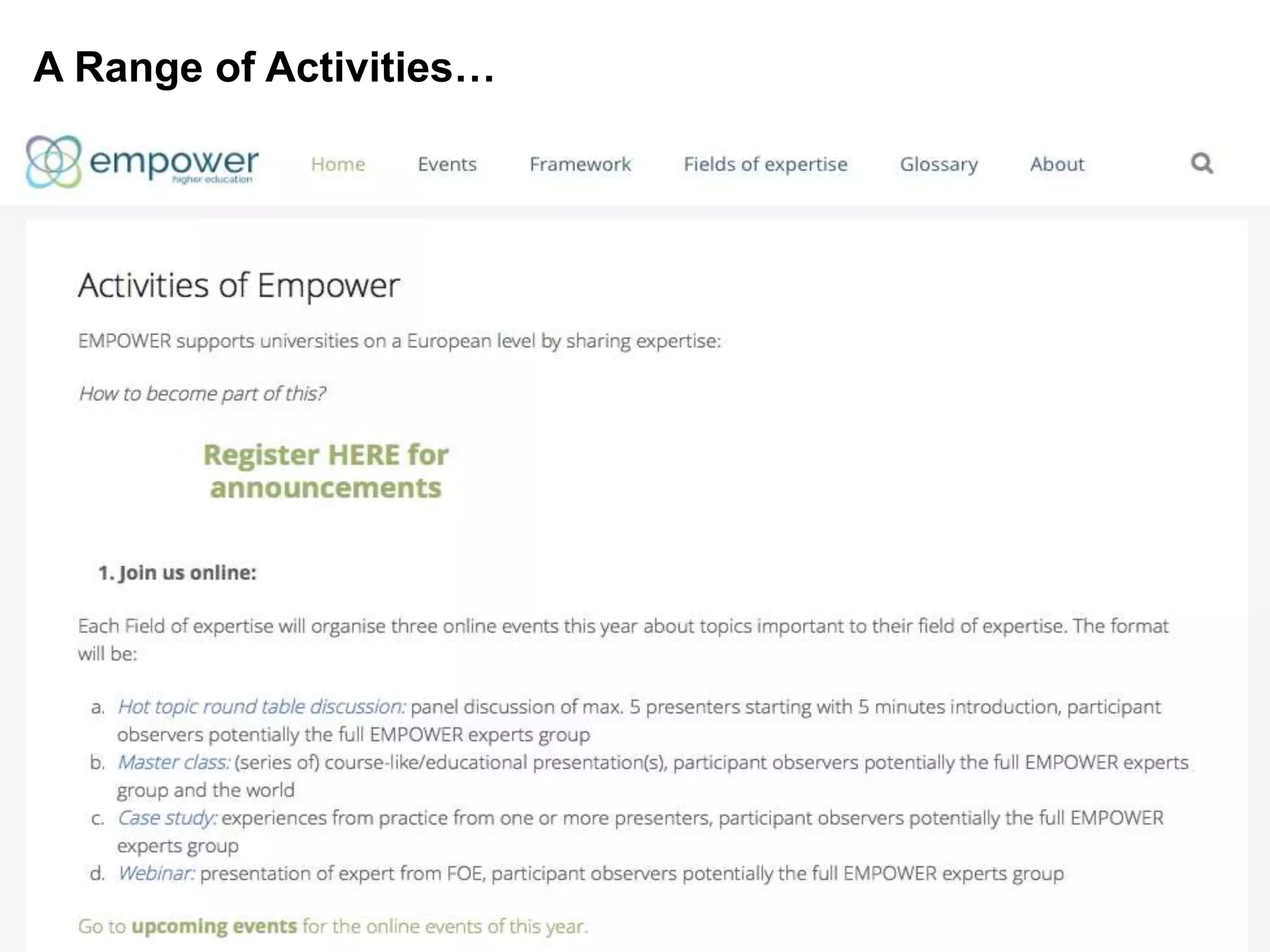 A Range of Activities…
 