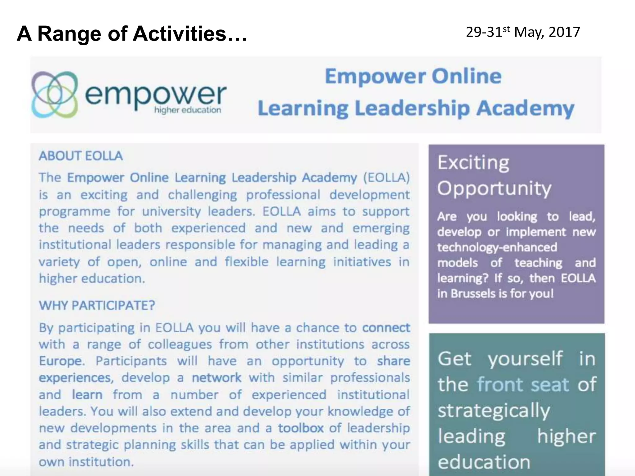 A Range of Activities… 29-31st May, 2017
 