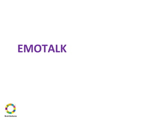EMOTALK
 