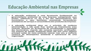 Educação Ambiental nas Empresas
 