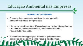 Educação Ambiental nas Empresas
 
