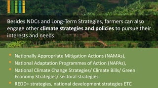 • Nationally Appropriate Mitigation Actions (NAMAs),
• National Adaptation Programmes of Action (NAPAs),
• National Climat...