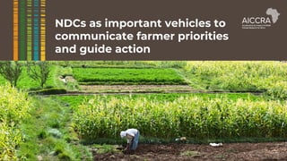 Enhancing farmer engagement in national climate policies: Advocay tools and approaches 