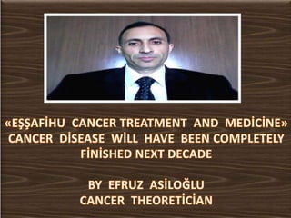Eşşafihu  cancer  treatment  and  medicine decleration 6