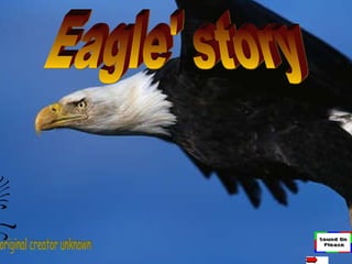 Eagle' story original creator unknown 
