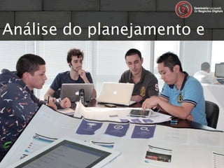 Análise do planejamento e
AI…
 
