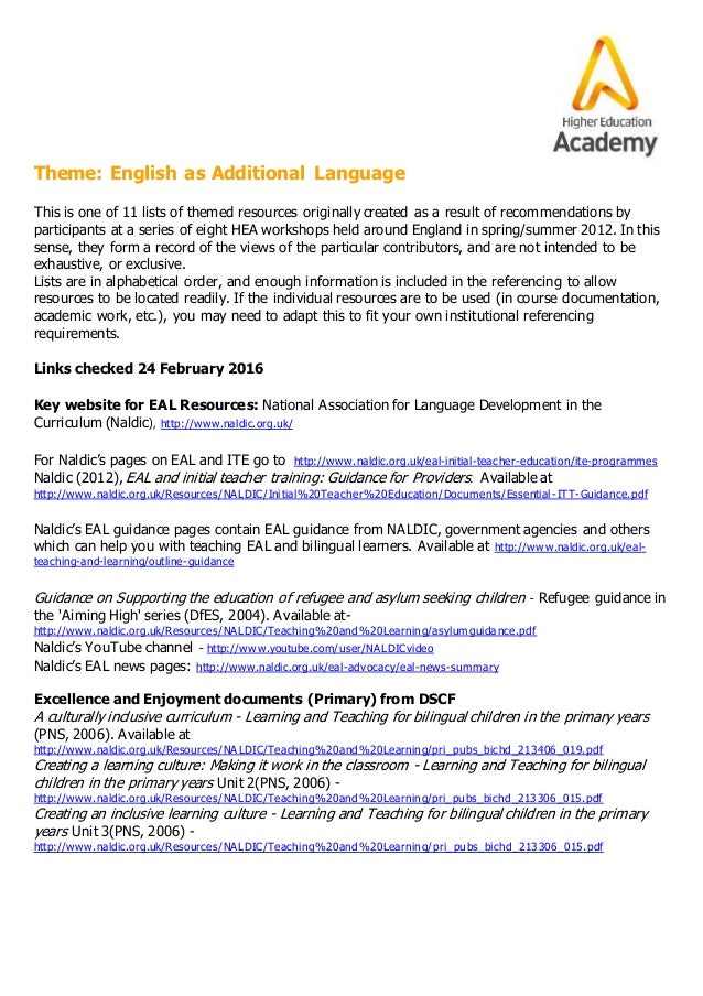 english as an additional language 1 how schools tailor tuition for their learners with english as an additional language pupils learning english as an additional language (eal) share many common. english as an additional language 1 how schools tailor tuition for their learners with english as an additional language pupils learning english as an additional language (eal) share many common.