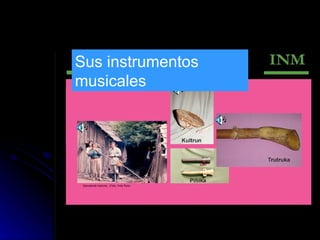 Sus instrumentos musicales
