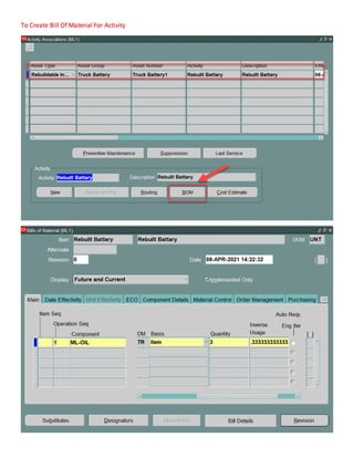 To Create Bill Of Material For Activity
 