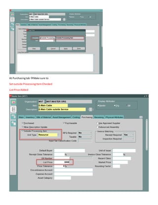 At Purchasingtab Make sure to
Setoutside ProcessingItemChecked
List Price Added
 