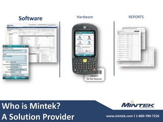 SoftwareREPORTSHardwareWho is Mintek?A Solution Provider