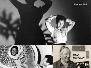 RAY KAISER
HANS
HOFFMAN
 