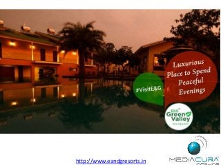 http://www.eandgresorts.in