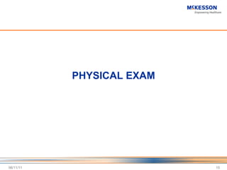 PHYSICAL EXAM 06/11/11 