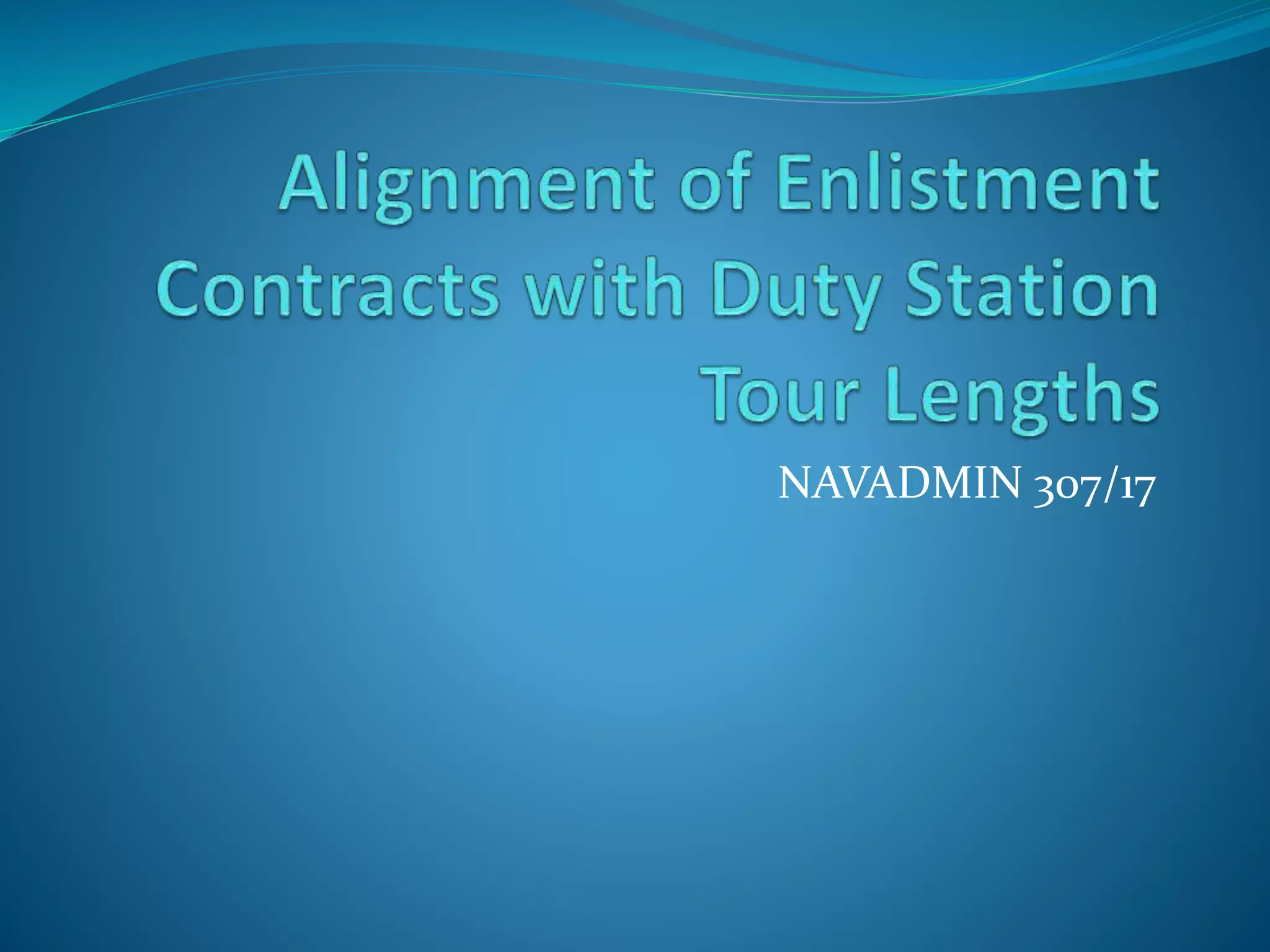 EAOS to PRD Alignment NAVADMIN 307/17 PPT
