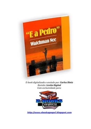 E-book digitalizado e enviado por: Carlos Diniz
Revisão: Levita Digital
Com exclusividade para:
http://www.ebooksgospel.blogspot.com
 