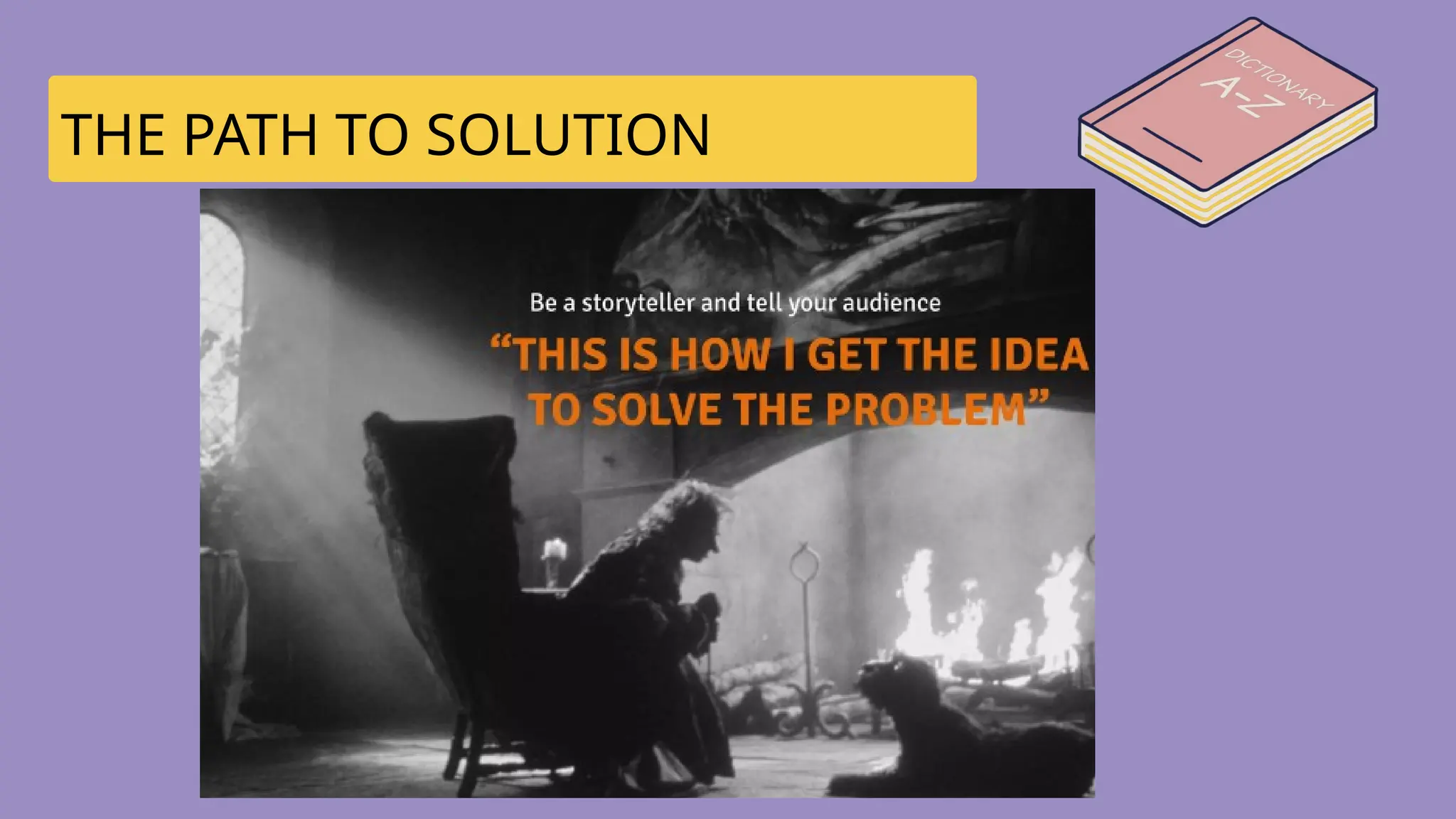 THE PATH TO SOLUTION