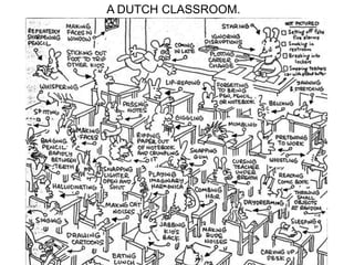 A DUTCH CLASSROOM.




        ˆ
 