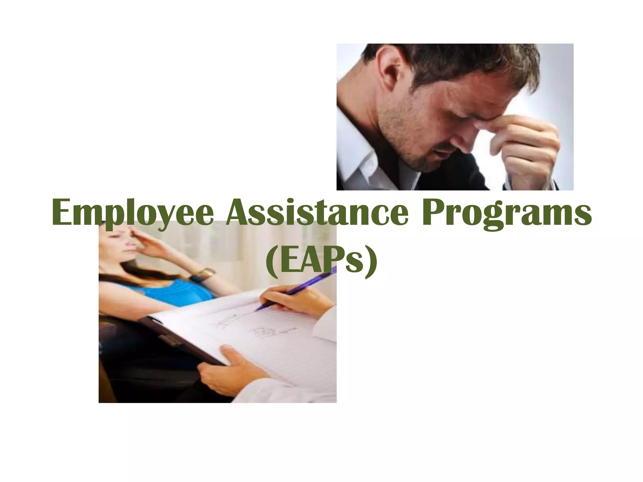 Employee Assistance Programs (EAPs) and Employee Wellness Program (EWPs ...