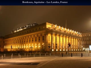 Bordeaux, Aquitaine - Les Landes, France   