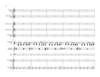 10

               °
                  52

                              ∑                        ∑                           ∑                         ∑                         ∑
         Synth &
       Descent




                  ¢&
Gentle Groove                 ∑                        ∑                           ∑                         ∑                         ∑
        Synth



                  °
Shining Fuzz 1     &          ∑                        ∑                           ∑                         ∑                         ∑


Shining Fuzz 2    &           ∑                        ∑                           ∑                         ∑                         ∑


                  ¢&          ∑                        ∑                           ∑                         ∑                         ∑
     FM Space
         Synth




                  & ‰ œ ™™ œ ™™ œ ™ œ œ œ ‰    œ ™™™ œ ™™™ œ ™™ œ œ œ
                                                                                                  ‰ ™ ™
                                                                          œ ™™ œ ™™ œ ™™ œ œ œ      œ ™™ œ ™™ œ ™™ œ œ œ      œ ™™™ œ ™™™ œ ™™™ œ œ œœ
                                                                      ‰                                                     ‰
                      œ ™™ œ ™™ œ ™™ œ œ œ
     Retro Pads
                                               œ œ œ™ œ œ œ               œ™ œ™ œ™ œ œ œ            œ œ œ™ œ œ œ              œ œ œ œ œ œ
         Synth
                      œ œ œ œ œ œ
                      œ œ                      œ œ œ œ œ œ                œ œ œ œ œ œ               œ œ œ œ œ œ               œ œ œ œ œ œ
                    ˙
                  & ˙
                    ˙           œ ™™™
                                œ
                                œ
                                         œ ˙
                                         œ ˙
                                         œ ˙               œ ™™™
                                                           œ
                                                           œ
                                                                    œ ˙
                                                                    œ ˙
                                                                    œ ˙             ˙ ™™
                                                                                    œ
                                                                                    œ        œ
                                                                                             œ
                                                                                              j
                                                                                                  ˙w
                                                                                                  ˙           œ ™™
                                                                                                              œ
                                                                                                                       œj
                                                                                                                       œ
                                                                                                                       œ
                                                                                                                            ˙
                                                                                                                            ˙
                                                                                                                            ˙             ˙
                                                                                                                                          ˙
                                                                                                                                          ˙
      Bellatrix
     Synth Pad      ˙                    J                          œ Ó
                                                                    J ˙                                                œ    ˙

          Bass
                  ?           ∑                        ∑                           ∑                         ∑                         ∑

                  °
     Percussion
                      /       ∑                        ∑                           ∑                         ∑                         ∑
          Snare



                      j j     j           j j     j            j   j j     j                       j j     j         j       j j     j
                  ¢/ œ ‰ œ ‰ œ ‰     œ œ œ ‰ œ ‰ œ ‰          œ ‰ œ ‰ œ ‰ œ ‰             œ œ     œ ‰ œ ‰ œ ‰       œ ‰     œ ‰ œ ‰ œ ‰         œ œ
     Percussion
          Kick
 