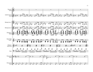 13

             °
                 67

                                     ∑                              ∑                                     ∑                            ∑                                ∑
       Synth &
     Descent



                               œ œ™ œ œ œ         j             j ™                                 œ œ™ œ œ œ           j         j ™                           œ œ™ œ œ œ
                 ¢& J œ
                    œ                                                  œ œœ                                                               œ         œœ
Gentle Groove
        Synth                  J                  œœ            œœ œ œ   J                          J                    œœ        œœ œ œ           J            J

                 °
                  & œj          j
                               œ œ™ œ œ œ          j               j              j
                                                                                œ œœ
                                                                                                     j
                                                                                                    œ œ™ œ œ œ           j            j             j             j
                                                  œ œ œ œ™                                                                           œ œ™    œ œœ   œœ           œ œ™ œ œ œ
Shining Fuzz 1
                       œ                                                    œ œ                                         œœ

              & œœ               œ   œ™ œ œ œ     œ œ œj œ ™
                                                   j
                                                                            œ   œ   œ œœ              œ   œ ™ œ œ œ œj œ              j ™
                                                                                                                                     œœ      œ œœ   œœ             œ   œ™      œ œœ
                J                J                                                    J               J                                             J              J
                                                                                                          œ ™ œ œj™                                                    œ ™
Shining Fuzz 2

                  œ ™™™     œ ™™™    œ ™™ œ œ œ
                                     œ ™ œ œ œœ      œ ™™™ œ ™™™ œ ™™                   œ ™™™    œ ™™™    œœ ™™ œœ œ ™ ≈ œ ™™™   œ ™™ œ ™™            œ ™™™   œ ™™™    œœ ™™
                                                  ‰ œœ ™™™™ œœ ™™™™ œ ™™™
                                                                                                                                 œ™ œ™
                                                                            œ   œ   œ                                                        œ œœ                              œ   œ   œ
                ‰ œ ™™
                            œ™                                                      œ ‰ œ ™™     œ™
                                                                                                                                                    ‰ œ ™™
                  œ         œ
                            œ™       œ ™ œ œ œœ      œ œ œ                  œ   œ   œ   œ        œ
                                                                                                 œ™                                          œ œœ     œ       œ™
                                                                                                                                                              œ                œ   œ
                                                                                                           œ ™™ œ œ œ ‰ œ ™™
                  œ
                                     œ ™ œ œ œœ
                                                     œ œ œ                  œ   œ   œ                     œ œ œ            œ     œ™ œ™
                                                                                                                                 œ™ œ™       œ œœ     œ       œ™       œ       œ   œ   œ
                                                                                                                                                                        œ ™™
                                                                            œ   œ       œ                                  œ                 œ œœ                                      œ
                                     œ™ œ œ œ     ‰ œ œ œ™                                                                       œ œ™                                          œ   œ   œ
       Synth ¢& ‰
                  œ
                  œ™        œ
                            œ™                        œ œ œ                 œ   œ   œ
                                                                                    œ ‰ œ
                                                                                        œ™       œ
                                                                                                 œ™        œ œ œœ ‰ œ                        œ œœ
                                                                                                                                             œ œœ     œ       œ                œ   œ
                                     œ œ œ            œ™ œ™                 œ   œ                                          œ™    œ™ œ               ‰ œ™      œ™        œ      œ   œ   œ
                                                                                                                                                                                       œ
   FM Space




                  & ‰ œ ™™ œ ™™ œ ™ œ œ œ         ‰ ™ ™ ™                               ‰ ™ ™ œ™                                                    ‰ ™ ™
                                                    œ ™™ œ ™™ œ ™ œ                       œ ™™ œ ™™ œ ™                    œ ™™ œ ™™ œ ™™ œ œ œ       œ ™™ œ ™™ œ ™™ œ œ œ
                                                                                                                         ‰
                      œ ™ œ ™ œ ™™ œ œ œ                                                                        œ œœ
   Retro Pads
                                                    œ™ œ™ œ™ œ                  œœ
                                                                                œœ        œ œ œ™                œ œœ       œ™ œ™ œ™ œ œ œ             œ œ œ™ œ œ œ
       Synth
                      œ œ œ œ œœ        œ           œ œ œ œ
                                                    œ œ                         œœ        œ œ                   œ œœ       œ œ œ œ œœ                 œ œ œ œ œœ
                    ˙w
                  & ˙           œ ™™
                                œ
                                        œj
                                        œ
                                        œ
                                                  ˙
                                                  ˙
                                                  ˙           œ ™™™
                                                              œ
                                                              œ
                                                                                  œ
                                                                                  œ
                                                                                  œ
                                                                                        ˙
                                                                                        ˙
                                                                                        ˙            œ ™™™
                                                                                                     œ
                                                                                                     œ
                                                                                                                    œ
                                                                                                                    œ
                                                                                                                    œ
                                                                                                                         ˙
                                                                                                                         ˙
                                                                                                                         ˙           ˙ ™™
                                                                                                                                     œ
                                                                                                                                     œ        œ
                                                                                                                                              œ
                                                                                                                                               j
                                                                                                                                                    ˙w
                                                                                                                                                    ˙           œ ™™
                                                                                                                                                                œ
                                                                                                                                                                         œj
                                                                                                                                                                         œ
                                                                                                                                                                         œ
     Bellatrix
    Synth Pad                           œ         ˙                               J                                 œ
                                                                                                                    J    ˙
                                                                                                                         Ó                                               œ
                      œ œ œ             œ           œ œ œ                         œ       œ        œ          œ     œ      œ œ œ              œ       œ œ œ              œ
                  ? œ œ œ             œ           œ œ œ                         œ       œ œ          œ            œ      œ œ œ              œ       œ œ œ              œ
         Bass


                 ° <b>œ b˙                œ       œ b˙                          œ
                                                                                         j
                                                                                        œ ‰ b˙                    œ      œ b˙                 œ     œ b˙                           œ
   Percussion
                  / J ‰                                                                 Œ œ≈‰ Ó
                                                                                             R
        Snare



                     j j     j            j       j j    j                         j j     j                      j      j j    j                   j j     j                      j
                 ¢/ œ ‰ œ ‰ œ ‰           œ‰      œ‰ œ ‰ œ‰                     œœ œ‰ œ ‰ œ ‰                     œ‰     œ‰ œ ‰ œ‰            œœ    œ‰ œ ‰ œ ‰                     œ‰
   Percussion
        Kick
 