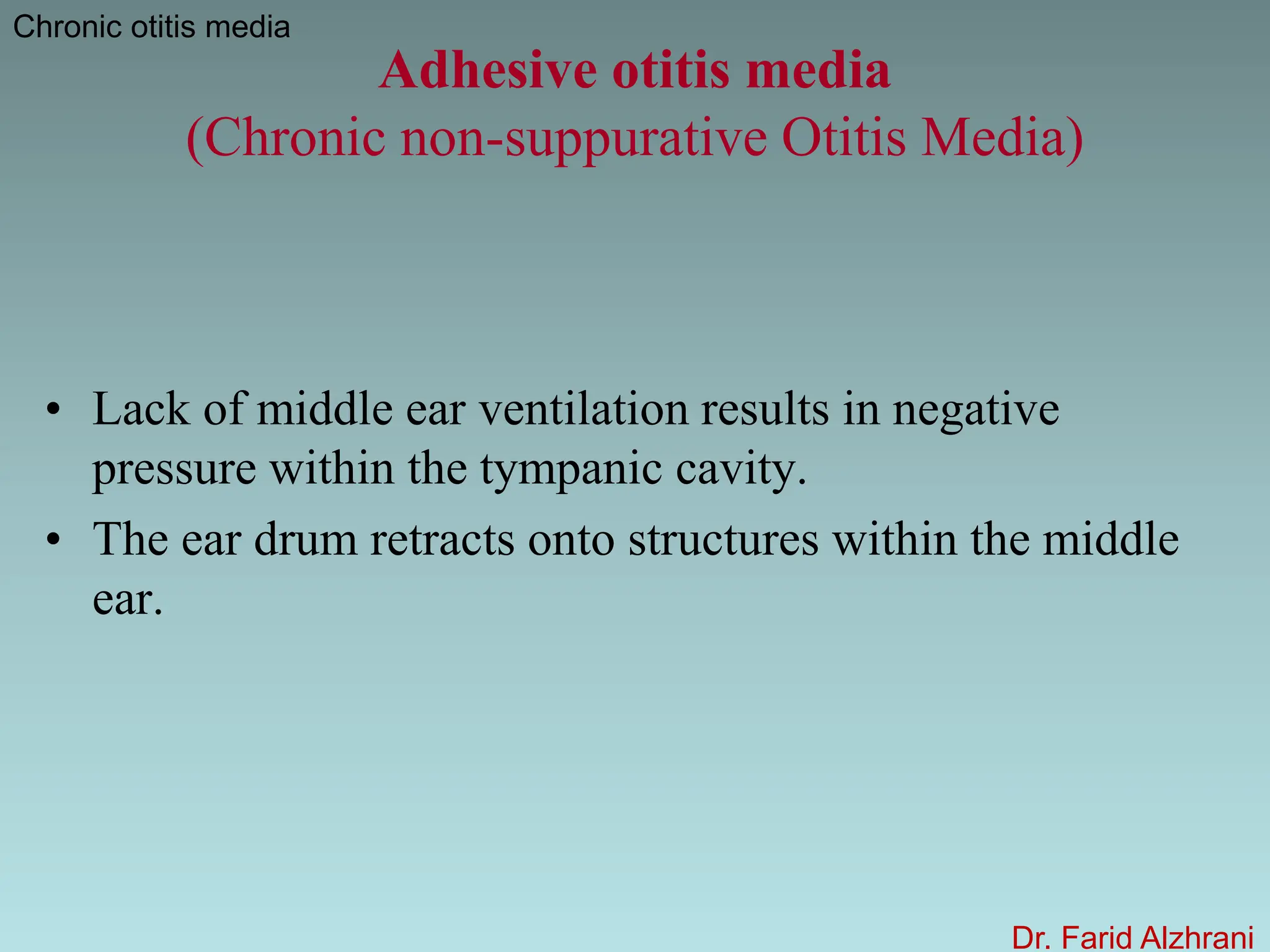 Chronic Otitis Media of Mucosal Type TT Type | PPT