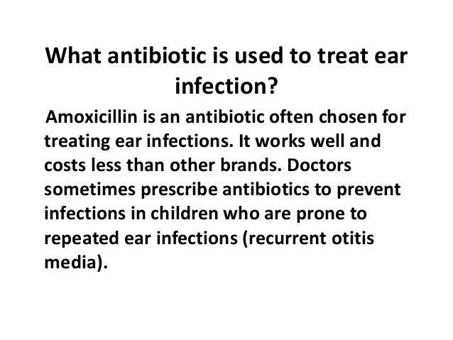 will amoxicillin treat ear infection